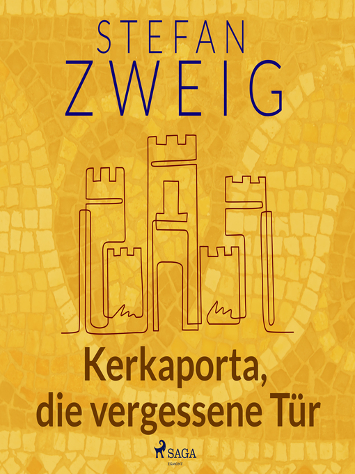 Title details for Kerkaporta, die vergessene Tür by Stefan Zweig - Available